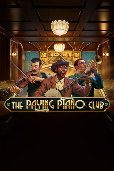 The Paying Piano Club Играть бесплатно в слот | Вулкан Победа