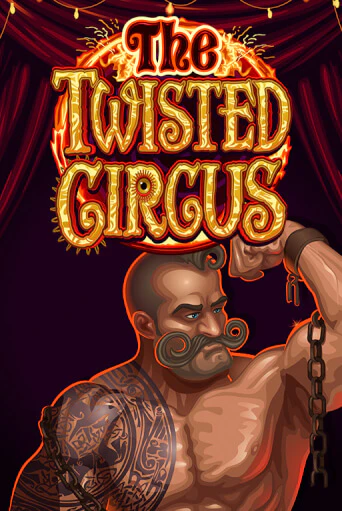 The Twisted Circus Играть бесплатно в слот | Вулкан Победа