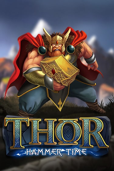 Thor: Hammer Time Играть бесплатно в слот | Вулкан Победа