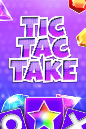 Tic Tac Take Играть бесплатно в слот | Вулкан Победа