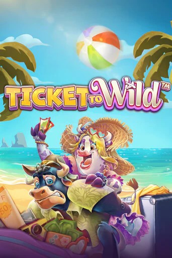 Ticket To Wild Играть бесплатно в слот | Вулкан Победа