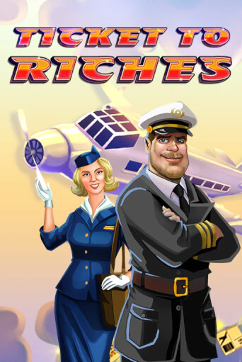 Ticket to Riches Играть бесплатно в слот | Вулкан Победа