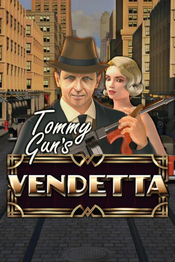 Tommy Gun´s Vendetta Играть бесплатно в слот | Вулкан Победа