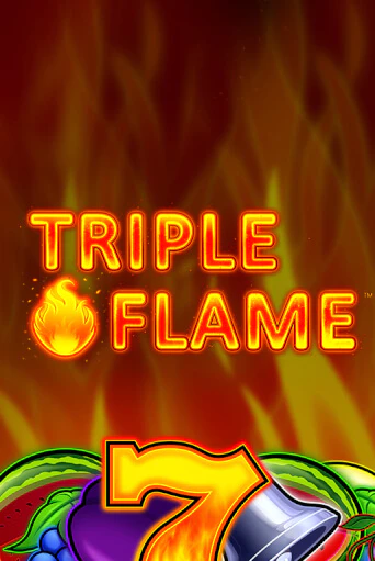 Triple Flame Играть бесплатно в слот | Вулкан Победа