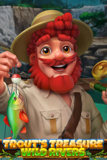 Trout's Treasure - Wild Rivers Играть бесплатно в слот | Вулкан Победа