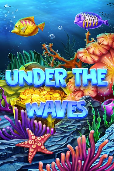 Under The Waves Играть бесплатно в слот | Вулкан Победа
