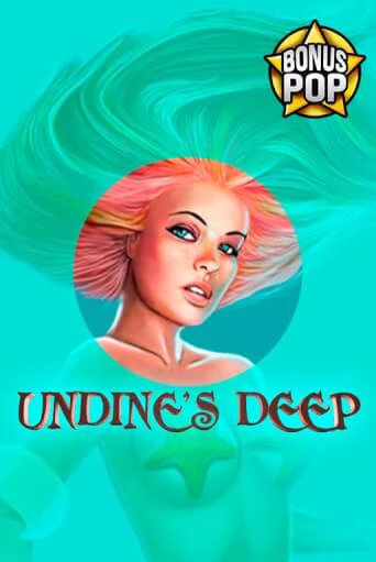 Undine's Deep Играть бесплатно в слот | Вулкан Победа