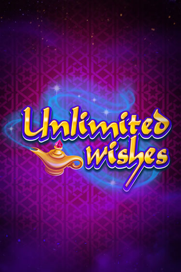 Unlimited Wishes Играть бесплатно в слот | Вулкан Победа