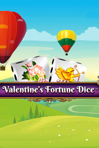 Valentine’s Fortune Dice Играть бесплатно в слот | Вулкан Победа