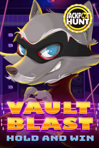 Vault Blast Hold & Win Играть бесплатно в слот | Вулкан Победа