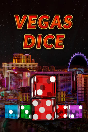Vegas Dice Играть бесплатно в слот | Вулкан Победа