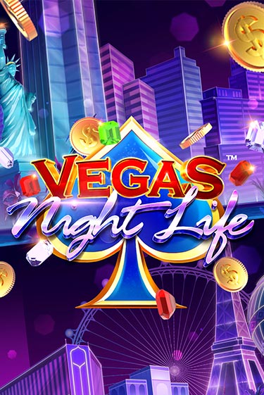 Vegas Night Life Играть бесплатно в слот | Вулкан Победа