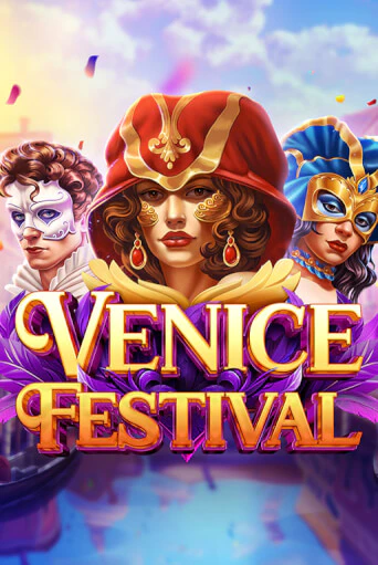 Venice Festival Играть бесплатно в слот | Вулкан Победа