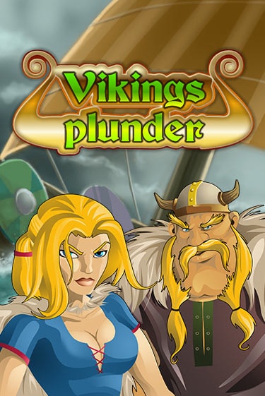 Viking's Plunder Играть бесплатно в слот | Вулкан Победа