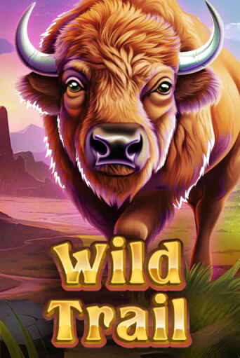 WILD TRAIL Играть бесплатно в слот | Вулкан Победа