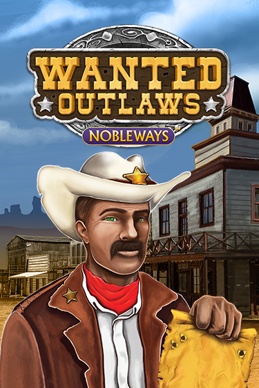 Wanted Outlaws Играть бесплатно в слот | Вулкан Победа
