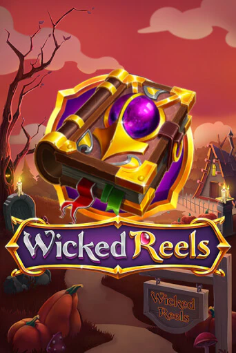 Wicked Reels Играть бесплатно в слот | Вулкан Победа