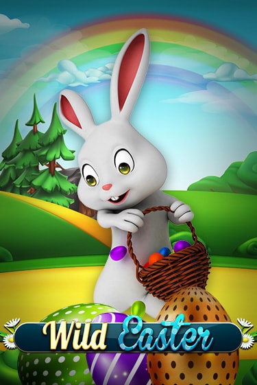 Wild Easter Играть бесплатно в слот | Вулкан Победа