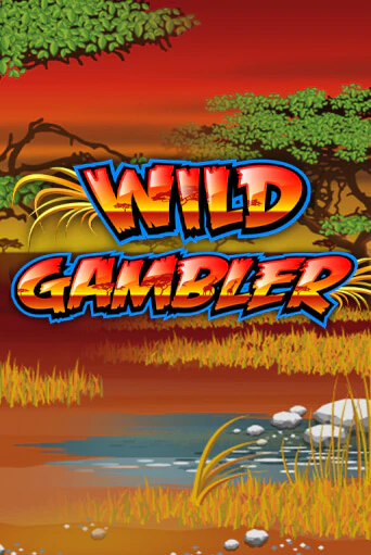 Wild Gambler Играть бесплатно в слот | Вулкан Победа
