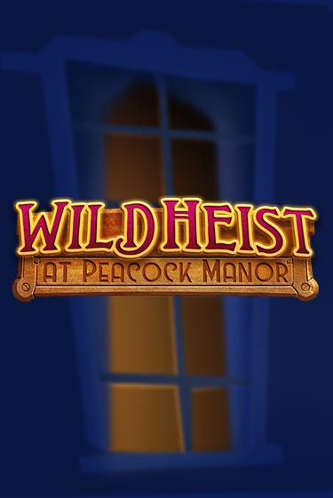 Wild Heist at Peacock Manor Играть бесплатно в слот | Вулкан Победа