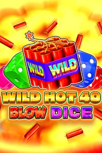 Wild Hot 40 Blow Dice Играть бесплатно в слот | Вулкан Победа