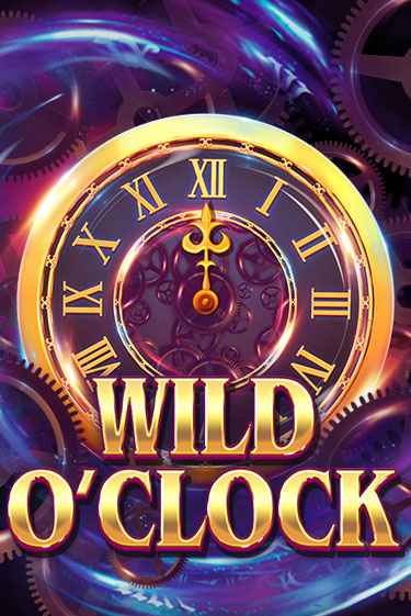 Wild O'Clock Играть бесплатно в слот | Вулкан Победа