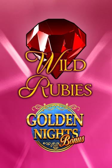 Wild Rubies GDN Играть бесплатно в слот | Вулкан Победа