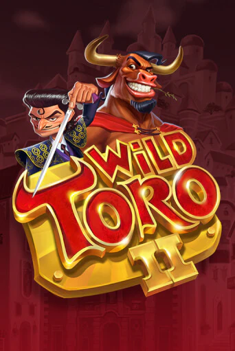 Wild Toro II Играть бесплатно в слот | Вулкан Победа