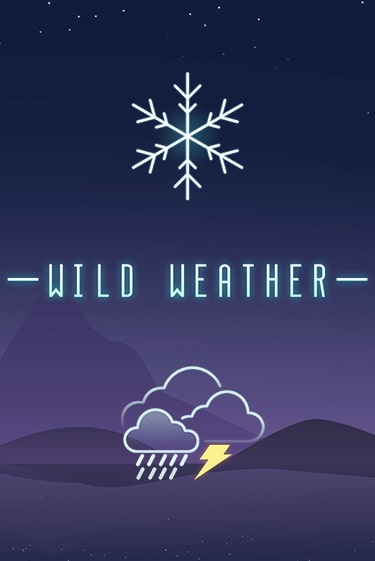 Wild Weather Играть бесплатно в слот | Вулкан Победа