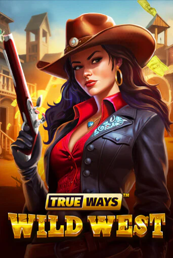 Wild West TRUEWAYS Играть бесплатно в слот | Вулкан Победа