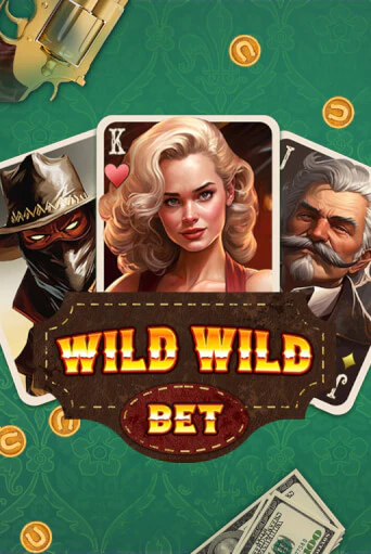 Wild Wild Bet Играть бесплатно в слот | Вулкан Победа