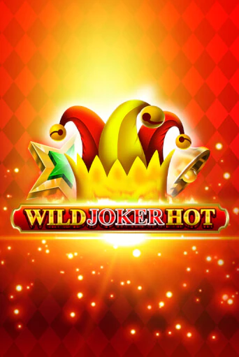 Wild Joker Hot Играть бесплатно в слот | Вулкан Победа
