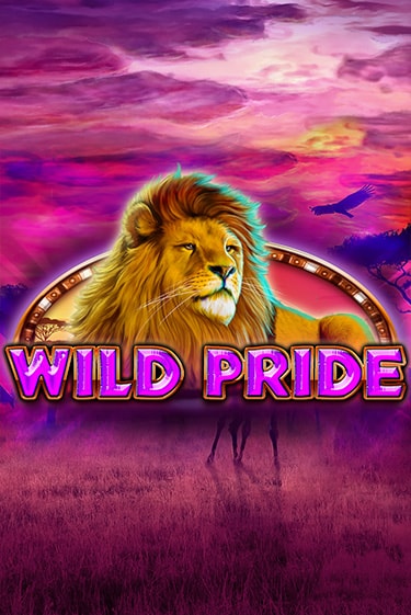 Wild Pride Играть бесплатно в слот | Вулкан Победа