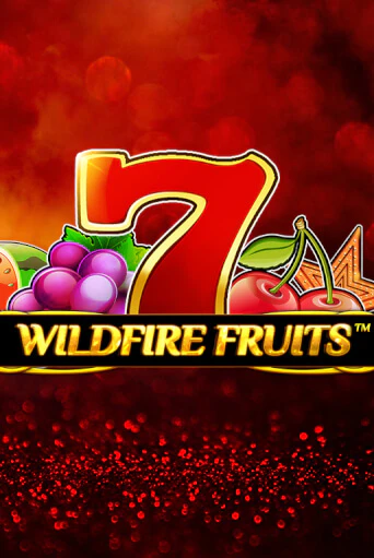 Wildfire Fruits Играть бесплатно в слот | Вулкан Победа