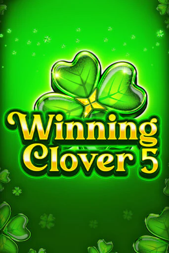Winning Clover 5 Играть бесплатно в слот | Вулкан Победа