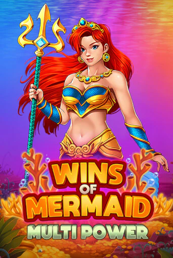 Wins of Mermaid Multi Power Играть бесплатно в слот | Вулкан Победа