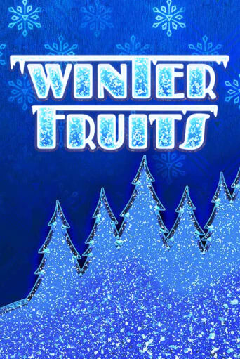 Winter Fruits Играть бесплатно в слот | Вулкан Победа