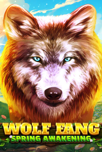 Wolf Fang - Spring Awakening Играть бесплатно в слот | Вулкан Победа
