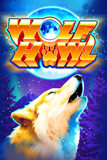 Wolf Howl Играть бесплатно в слот | Вулкан Победа