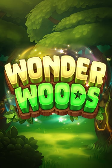 Wooden Woods Играть бесплатно в слот | Вулкан Победа