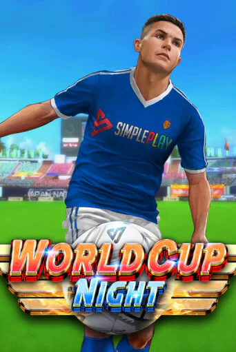 World Cup Night Играть бесплатно в слот | Вулкан Победа