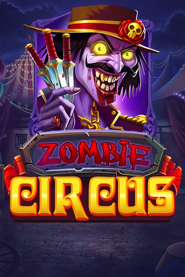 Zombie Circus Играть бесплатно в слот | Вулкан Победа