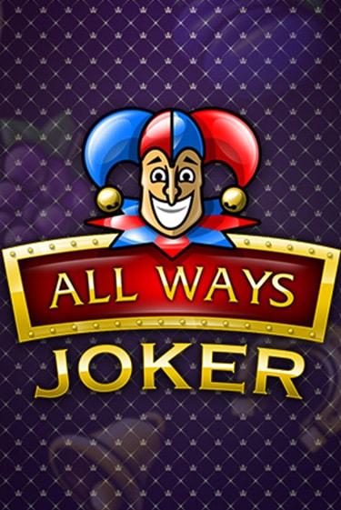 All Ways Joker Играть бесплатно в слот | Вулкан Победа