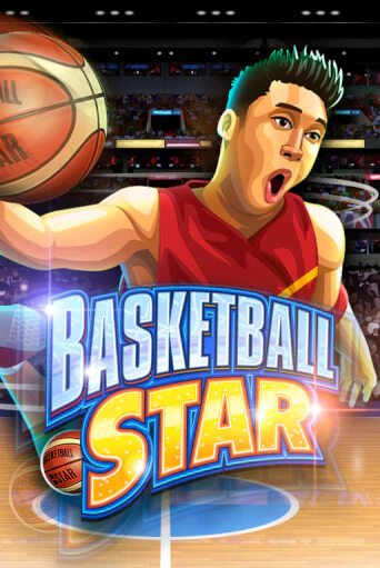 Basketball Star Играть бесплатно в слот | Вулкан Победа