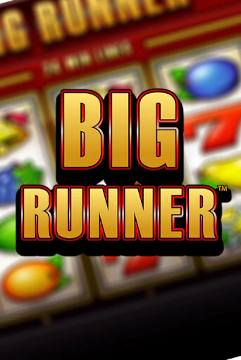 Big Runner Играть бесплатно в слот | Вулкан Победа