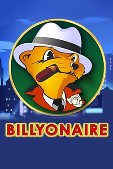 Billyonaire Играть бесплатно в слот | Вулкан Победа