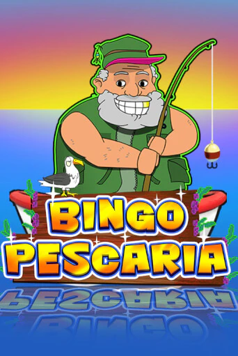 Bingo Pescaria Играть бесплатно в слот | Вулкан Победа