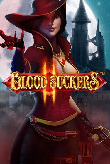 Blood Suckers II™ Играть бесплатно в слот | Вулкан Победа