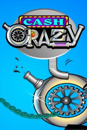 Cash Crazy Играть бесплатно в слот | Вулкан Победа