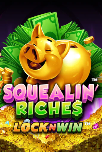 Squealin' Riches Играть бесплатно в слот | Вулкан Победа